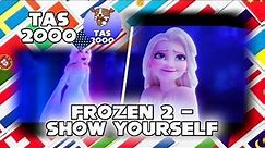 Frozen 2 - Show Yourself (Multilanguage)