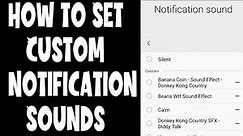 How To Set Custom Notification Sounds / Ringtones On Android Version 11 / One UI Version 3.1