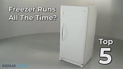 Freezer Runs All The Time — Freezer Troubleshooting