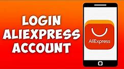 How To Login or Sign In AliExpress Account (2023)