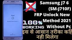 Samsung Galaxy J7 6 (SM-J710F) FRP Unlock New Method 2021 Without PC 👍
