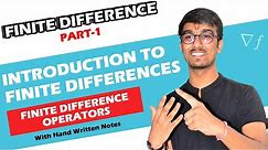 #1 Calculus of Finite Differences All About Finite Difference Operators || Practice Problems & Notes