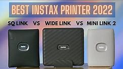 Instax Printer Comparison 2022 - Watch before you buy! Link Wide vs Mini Link 2 vs Square Link