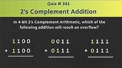 2's Complement Addition (Digital Electronics) | Quiz # 341