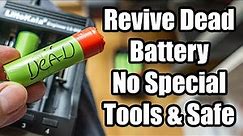 Revive a Dead 18650 Works For All Types Of Li ion Battery Cells