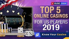 BEST ONLINE CASINOS for USA Players 2019
