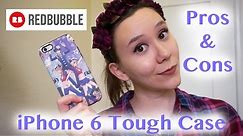 Redbubble iPhone 6 Tough Case Review | 1 Year of Use