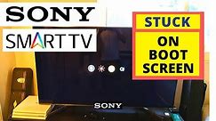 How to Fix SONY TV Stuck on Boot Screen || SONY BRAVIA TV Keeps Rebooting