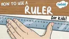 How to Use a Ruler | Math Videos for Kids | Data and Measurement | Geometry for Kids | Twinkl USA