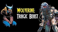 Exploring Wolverine - Tragic Beast (X-Men)
