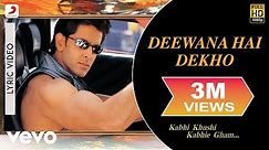 Deewana Hai Dekho Lyric Video - K3G|Hrithik Roshan|Kareena Kapoor|Alka Yagnik|Sonu Nigam