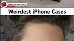 Weirdest iPhone Cases 📱