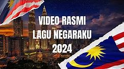Official Video Lagu Negaraku terkini VERSI 2024 (Rasmi RTM)