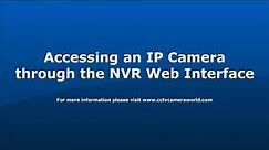 Accessing an IP Camera through the NVR Web interface
