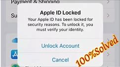 Apple ID Locked Your Apple Id Has Been Locked For Security Reasons,Unlock Account ,Verify Identity