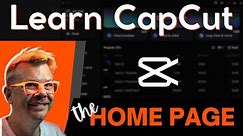 CapCut Tutorial: CapCut Home Page