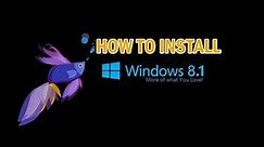 How to install Windows 8.1