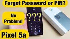 Pixel 5a: Forgot Password or PIN? Let's Master Factory Reset!
