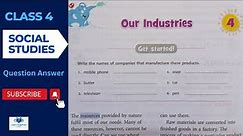 Social Studies || Class 4 || Chapter 4 || Our Industries Q&A