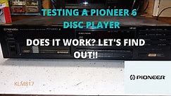 Testing a Pioneer 6 CD player/changer