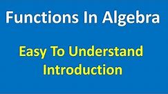 What Is A Function In Algebra? (Explained)