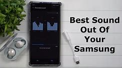 Personalize Sound - Get The Best Sound Out Of Your Samsung