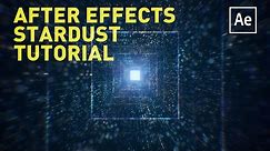 Create a Particle Tunnel | After Effects Stardust Tutorial