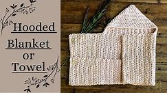 Easy How To Crochet A Baby Bath Towel/Hooded Blanket/ Beginner Friendly/Crochet Pattern