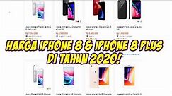 Harga Iphone 8 dan 8 Plus 2020 Terbaru