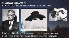 George Adamski ET Contact From The Planet Venus in 1952 1of7
