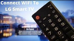 Enable WIFI On LG Smart TV How To Connect To WIFI (2021)