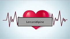 "les médicaments cardiologie et angeiologie "Lercanidipine