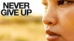 Never Give Up - Motivational Video