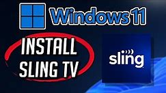 How to Download and Install Sling TV in Windows 11 / 10 [Tutorial]