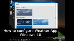 How to configure Weather App Windows 10