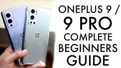 How To Use Your OnePlus 9 / OnePlus 9 Pro (Complete Beginners Guide!)