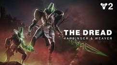 Destiny 2: The Final Shape | Dread Faction Highlight – Harbinger and Weaver