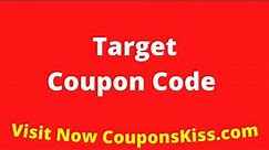 Target Coupon Code 2024 | How to Enter Target Promo Code [CouponsKiss.com]