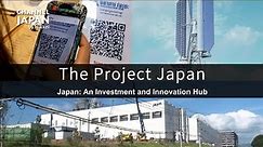 Japan: An Investment and Innovation Hub