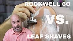 How to Head shave: Comparing Rockwell 6c and Leaf Razor