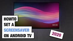 Pro tip: 💡 How to set a screensaver on Android TV 2020