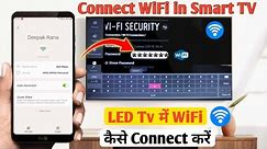 Smart Tv Me WiFi kaise Connect karen | How To Connect Wifi in Smart TV | LED TV me WiFi Connect