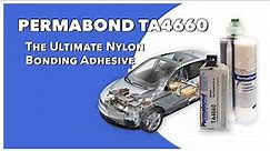 Permabond TA4660 - The Ultimate Nylon Bonding Adhesive
