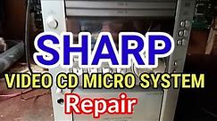 SHARP VIDEO CD MICRO SYSTEM REPAIR MODEL: NO. XLHP700V