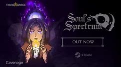 Soul's Spectrum Official Launch Trailer