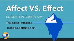 The Difference Between Affect And Effect