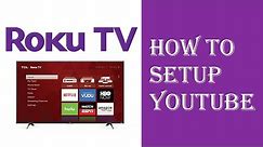 How to Setup Youtube on Roku TV Tutorial Guide Instructions - Roku TV Youtube App