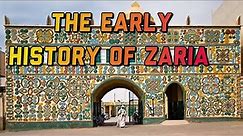 The Early History of Zaria