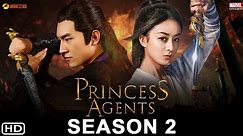 Princess Agents Season 2 Trailer (2021) - Netflix, Release Date, Cast, zhao liying, Princess Agents - video Dailymotion