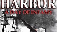 Pearl Harbor: A Day of Infamy